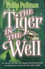 The Tiger In The Well