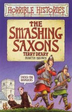 Horrible Histories The Smashing Saxons