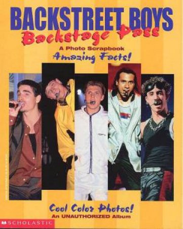 Backstreet Boys: Backstage Pass by Lauren Alison