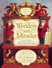 Wonders and Miracles A Passover Companion