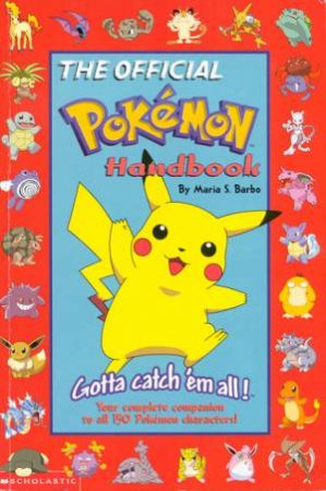 Pokemon: The Official Pokemon Handbook by Maria S Barbo