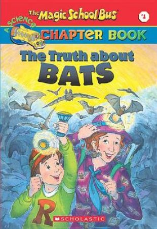 The Truth About Bats by Eva Moore