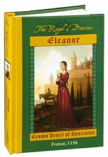 The Royal Diaries Eleanor Of Aquitaine
