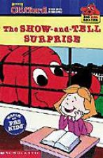 Clifford Big Red Reader The ShowAndTell Surprise
