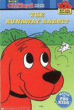 Clifford Big Red Reader The Runaway Rabbit