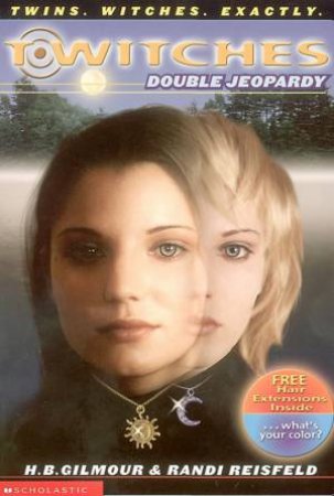 Double Jeopardy by H B Gilmour & Randi Reisfeld