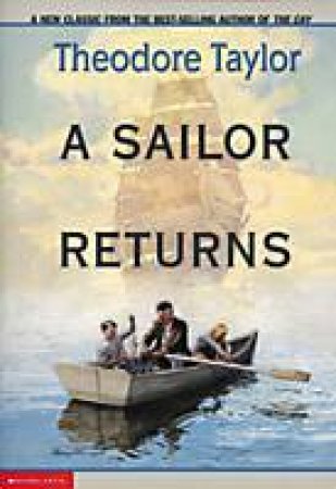 A Sailor Returns by Theodore Taylor