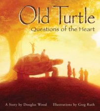 Old Turtle Questions Of The Heart