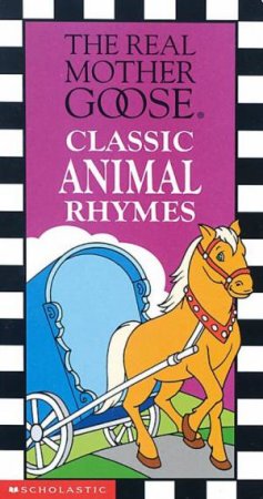 The Real Mother Goose: Classic Animal Rhymes by Josie Yee