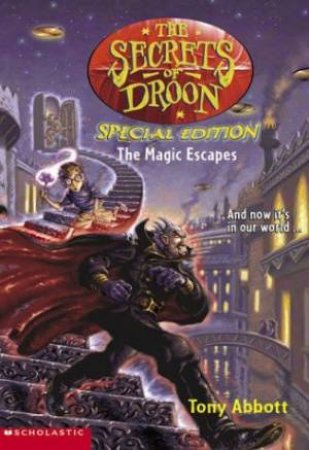 The Magic Escapes - Special Edition by Tony Abbott