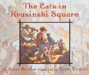 The Cats In Krassinski Square by Karen Hesse