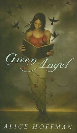 Green Angel by Alice Hoffman