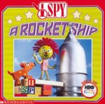 I Spy A Rocket Ship