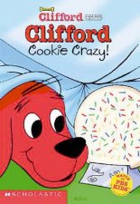 Clifford Chapter Book Cookie Crazy