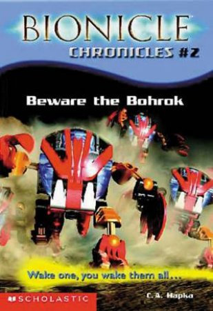 Beware The Bohrok by Cathy Hapka