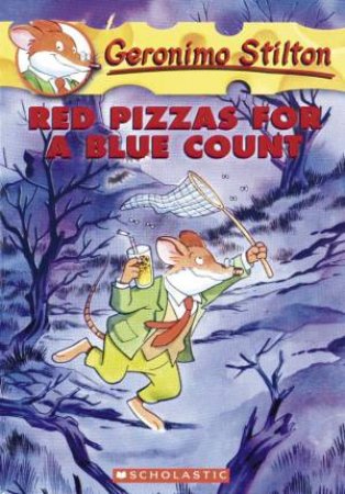 Red Pizzas For A Blue Count by Geronimo Stilton