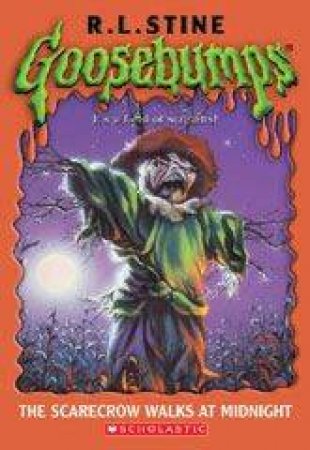 The Scarecrow Walks At Night by R L Stine