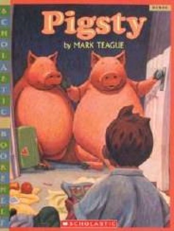 Pigsty by Mark Teague