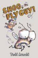 Shoo Fly Guy