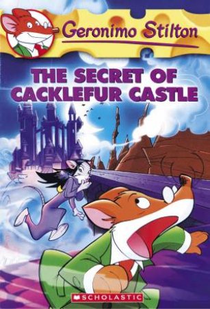 The Secret Of Cacklefur Castle by Geronimo Stilton