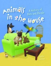 Animals In The House A History Of Pets And People