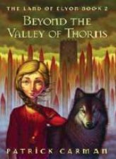 Beyond The Valley Of Thorns