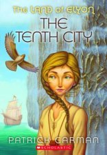 The Land of Elyon 3 The Tenth City