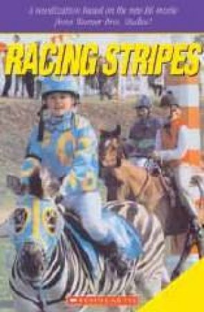 Racing Stripes Novelisation by David Schmidt