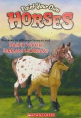 Paint Your Own Horses by Various