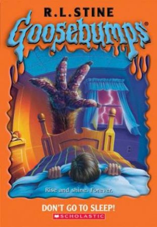 Don't Go To Sleep by R L Stine