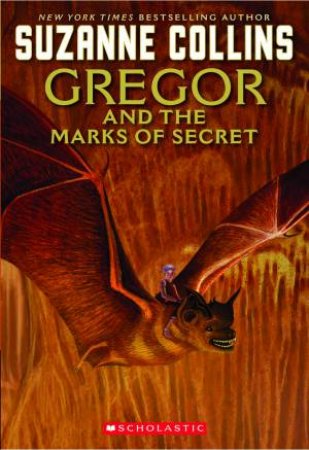 Gregor and the Marks of Secret by Suzanne Collins