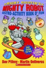 Ricky Ricottas Mighty Robot AstroActivity Book
