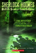 The Mystery of the Conjured Man