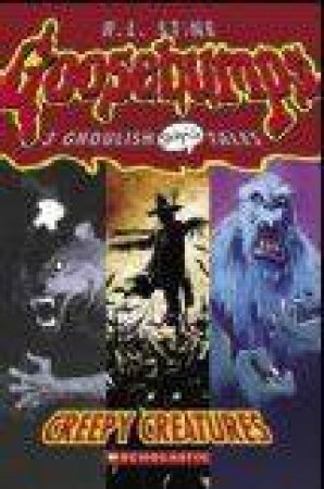 Creepy Creatures by R L Stine