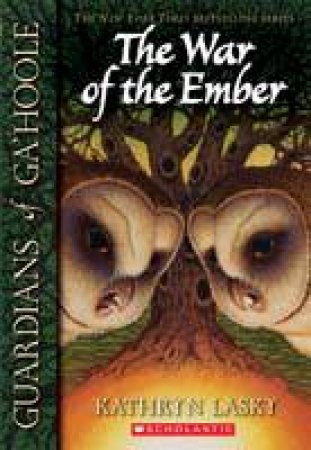 War of the Ember by Kathryn Lasky
