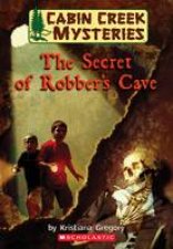 The Secret Of Robbers Cave