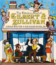 Fabulous Feud of Gilbert and Sullivan