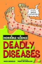 Horrible Science Deadly Diseases
