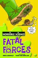 Horrible Science Fatal Forces