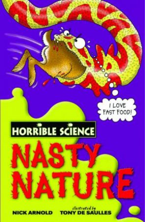 Horrible Science: Nasty Nature by Nick Arnold