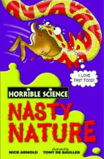 Horrible Science Nasty Nature