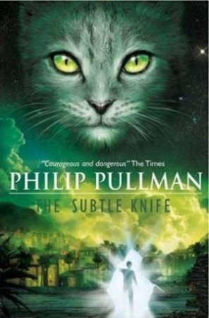 The Subtle Knife by Philip Pullman