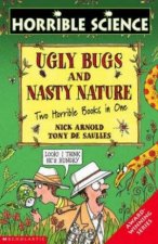 Horrible Science Ugly Bugs And Nasty Nature