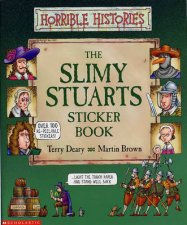 Horrible Histories The Slimy Stuarts  Sticker Book