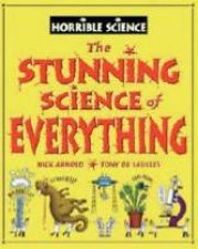 Horrible Science The Stunning Science Of Everything