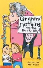 Granny Nothing  And The Rusty Key