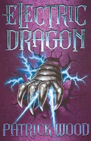 Electric Dragon by Patrick Wood