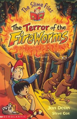 Young Hippo: The Slime Files: The Terror Of The Fireworms by Jan Dean & Steve Cox