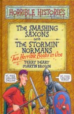 Horrible Histories The Smashing Saxons And The Stormin Normans