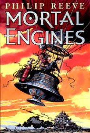 Mortal Engines by Philip Reeve